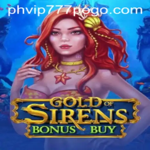 Discover the Excitement of GoldofSirensBonusBuy